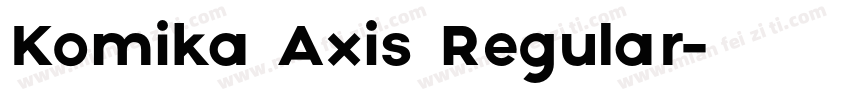 Komika Axis Regular字体转换